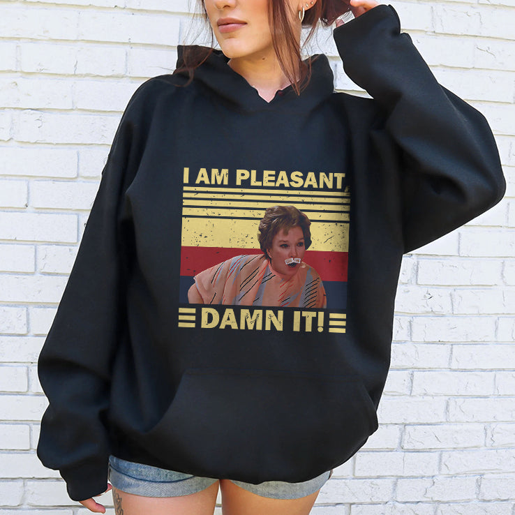 Steel Magnolias I Am Pleasant Damn It T Shirt