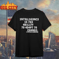 Stephen Hawking Intelligence Is The Ability To Adapt To Change Shirt