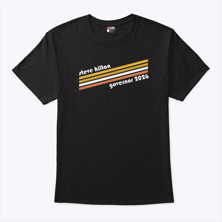 Steve Hilton Governor 2026 T Shirt