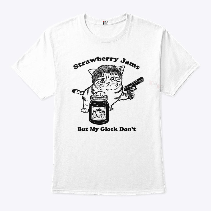 Strawberry Jams But My Glock Don’t Cat T Shirt