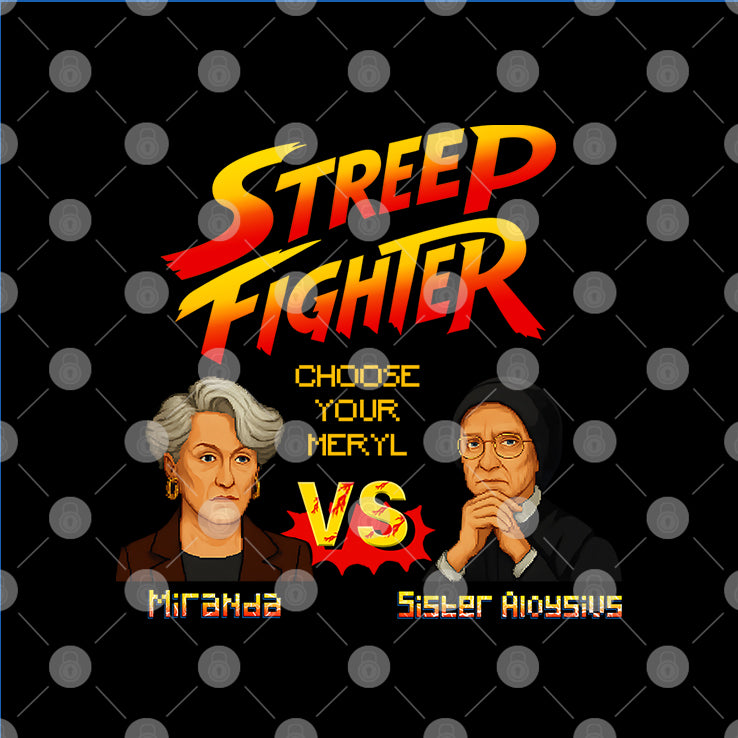 Streep Fighter Choose Your Meryl Miranda Vs Sister Aloysius T Shirt
