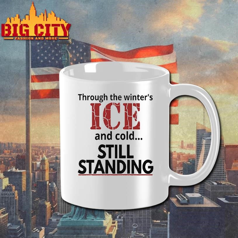 Streets Of Minneapolis Through The Winter’s ICE And Cold Still Standing Shirt