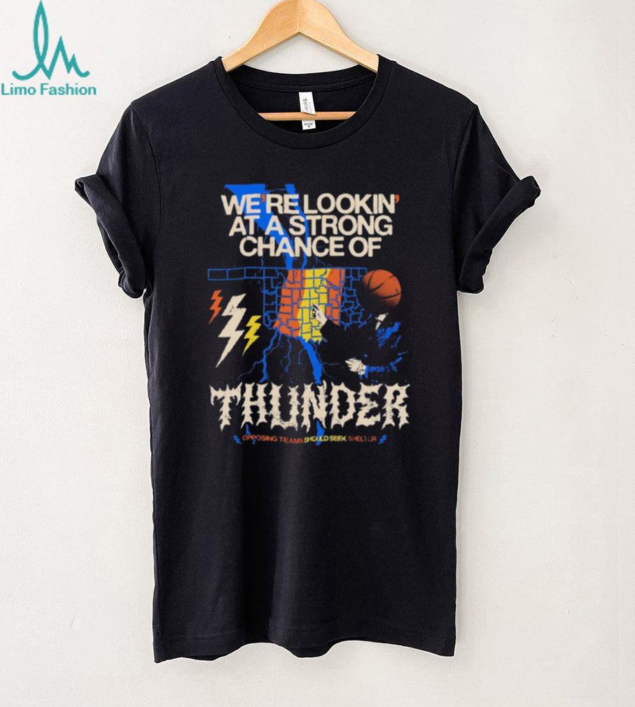 Strong Chance of Thunder Basketball Weather Forecast T Shirt