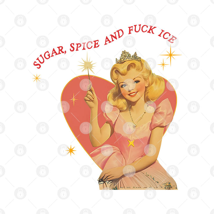 Sugar Spice And Fuck ICE Liberal Protest T Shirt
