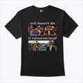 Supernatural x 9-1-1 Lone Star Mashup Evil Doesn’t Die It Reinvents Itself T Shirt