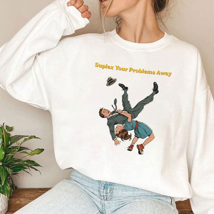 Suplex Your Problems Away T Shirt