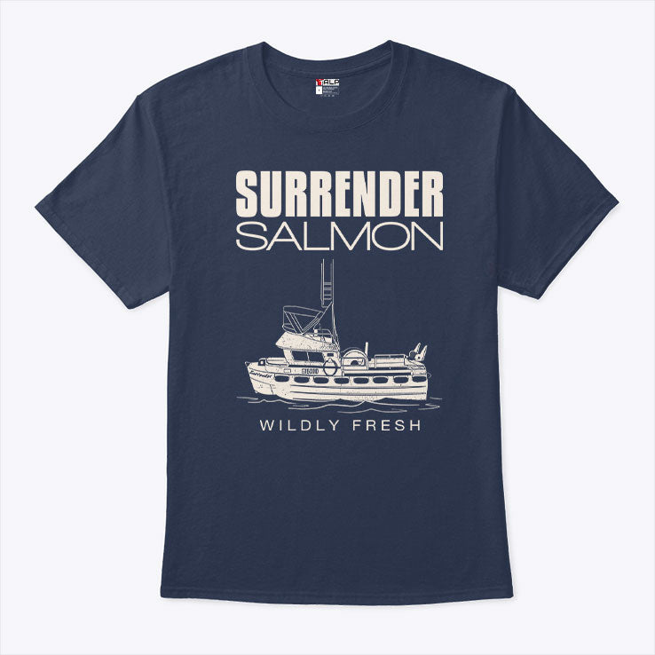 Surrender Salmon Wildly Fresh T Shirt