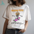Sweating Sucks I’d rather be embraced by the cold chill of autumn shirt
