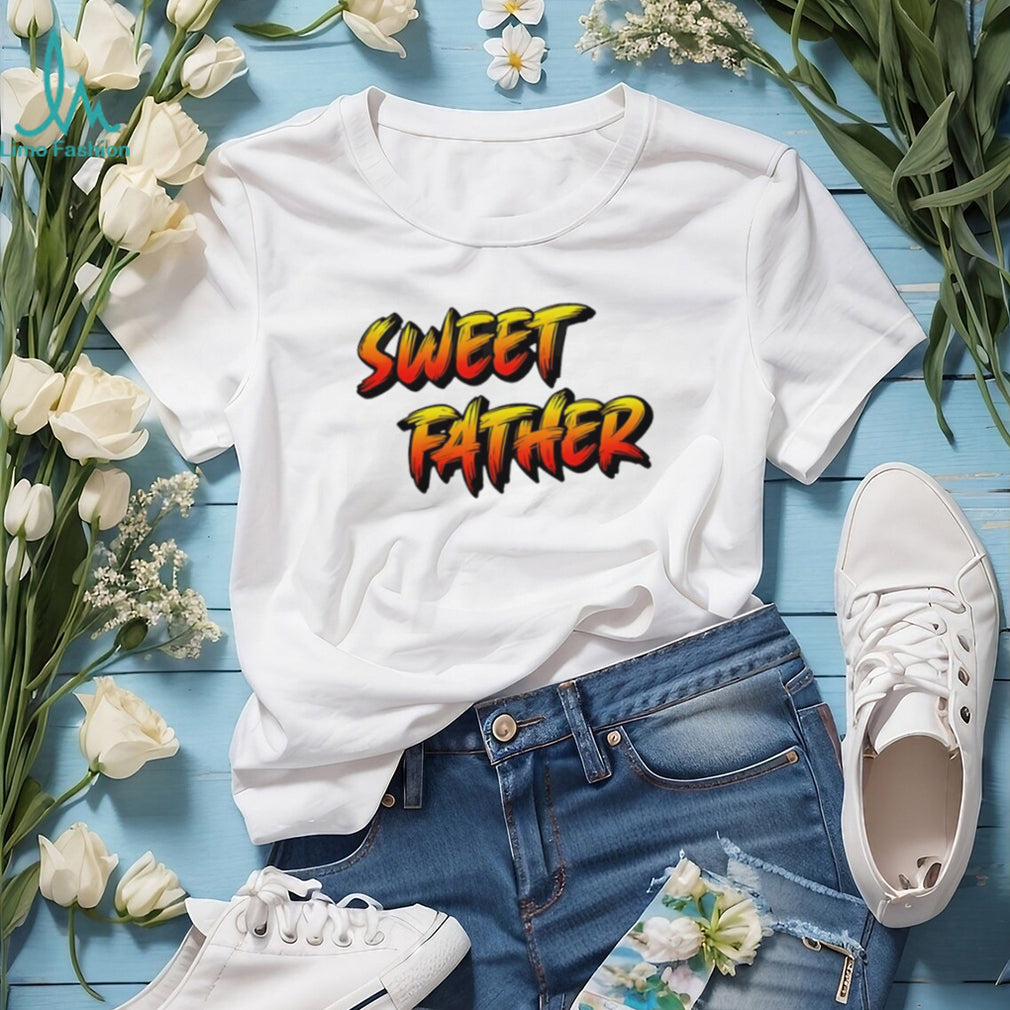 Sweet Father Bold Graffiti Style Typography Father’s Day T Shirt
