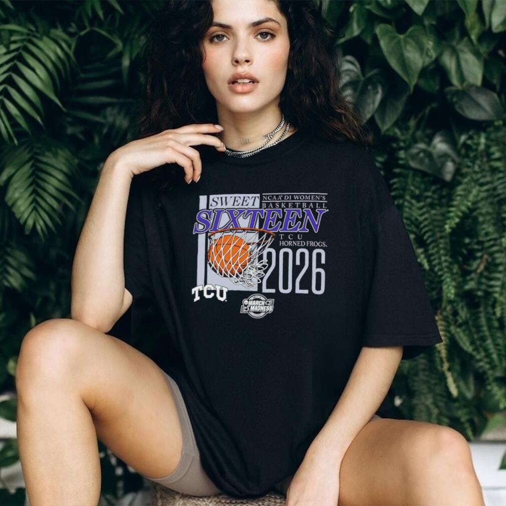 TCU Horned Frogs NCAA DI Women’s Basketball Sweet SixT shirtn 2026 March Madness T shirt