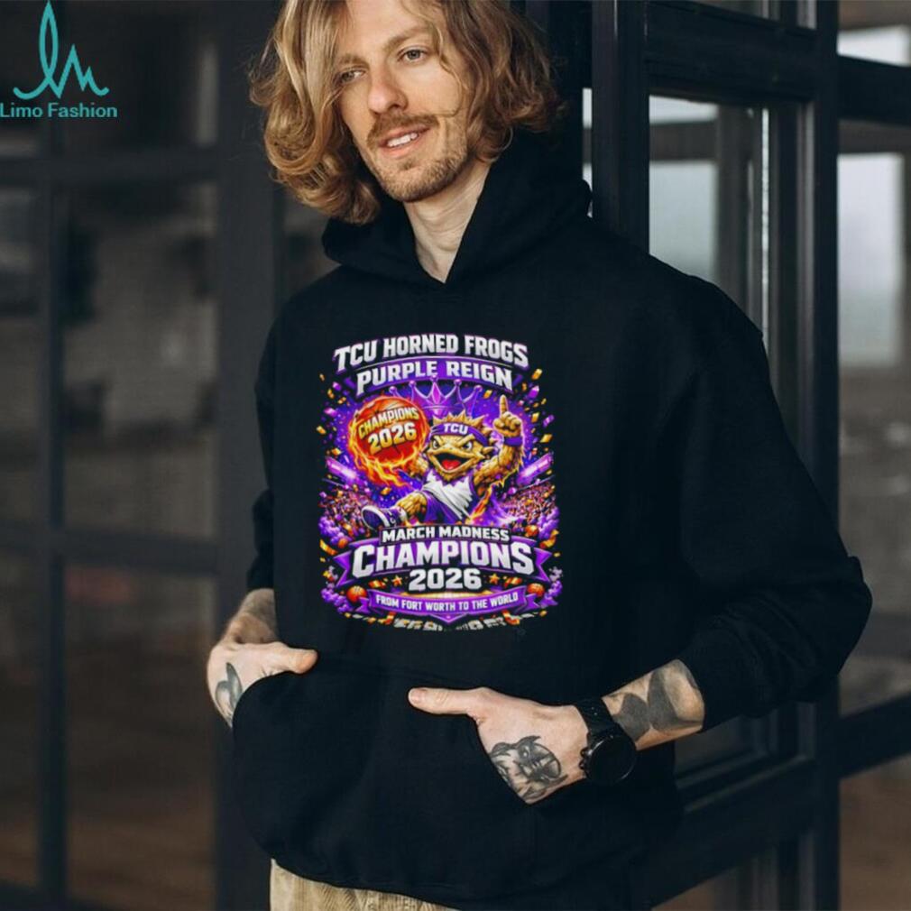 TCU Horned Frogs Purple Reign March Madness Champions 2026 T Shirt