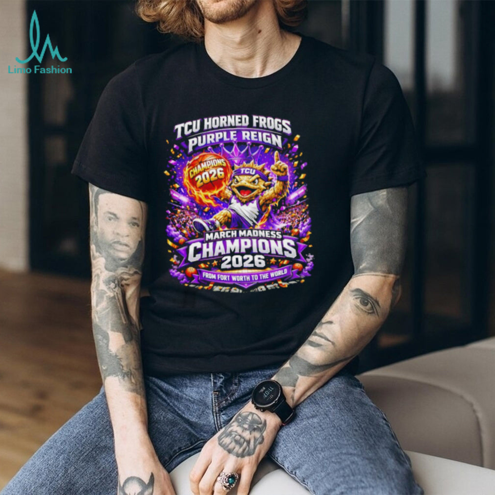 TCU Horned Frogs Purple Reign March Madness Champions 2026 T Shirt