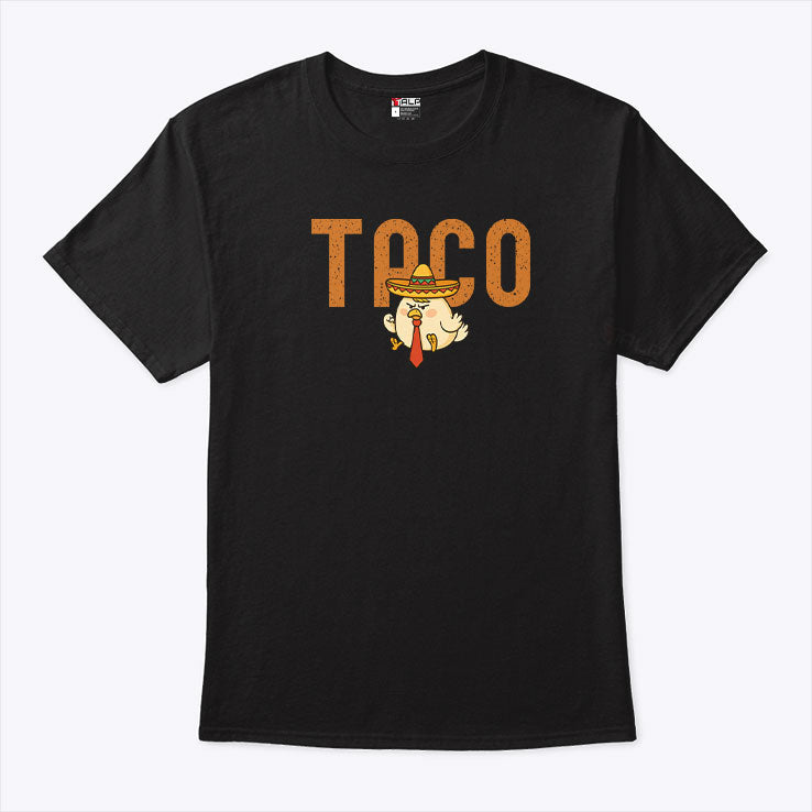 Taco Trump Always Chickens Out T Shirt