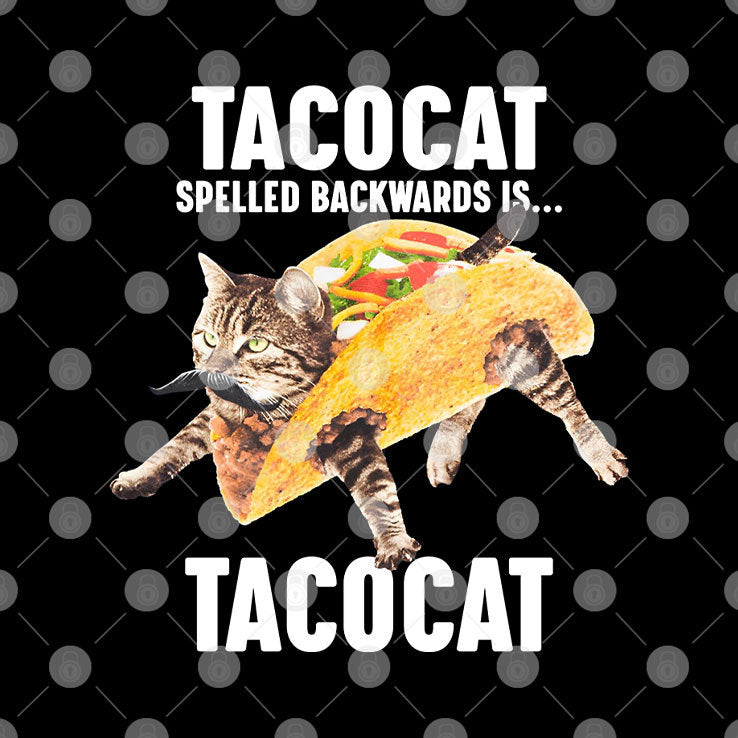Tacocat Spelled Backward Is Tacocat T Shirt