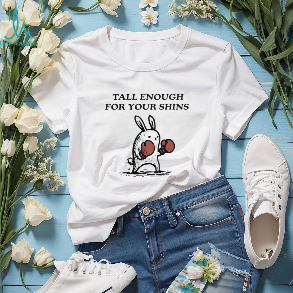 Tall Enough For Your Shins Boxing Bunny Funny Graphic T shirt