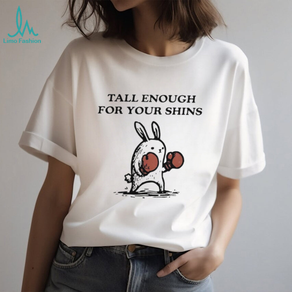Tall Enough For Your Shins Boxing Bunny Funny Graphic T shirt