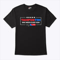 Tampon Tim Make America Bloody Again Shirt