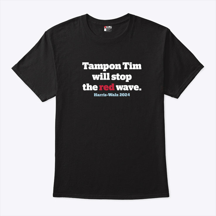Tampon Tim Shirt