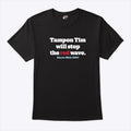 Tampon Tim Shirt