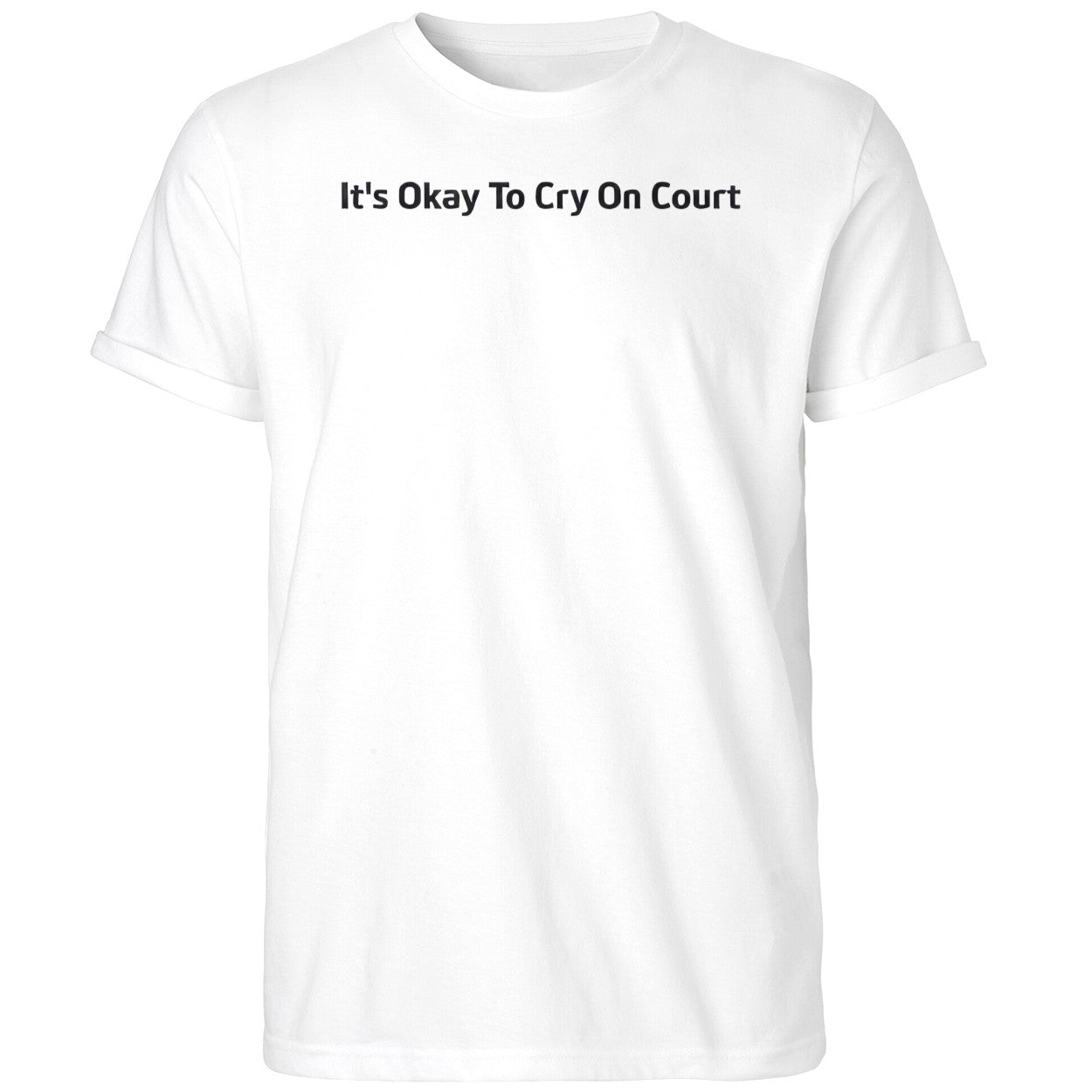 Tauson It’s Okay To Cry On Court Shirt
