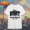 Team Benito 2026 Bunny Bowl LX 2026 t-shirt