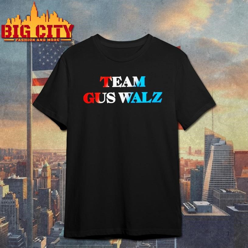 Team Gus Walz Harris Walz 2024 Shirt