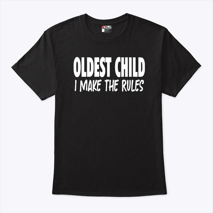 Telvin Griffin Oldest Child I Make The Rules Shirt