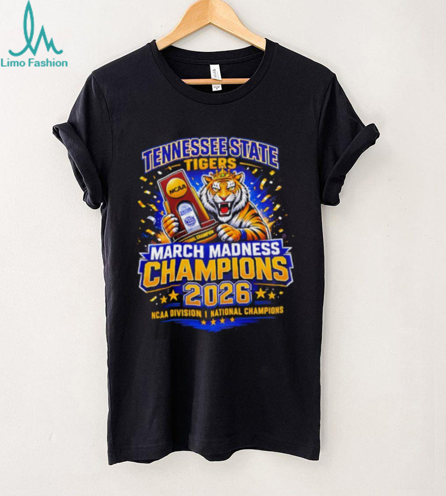 Tennessee State Tigers 2026 March Madness NCAA Champions T Shirt
