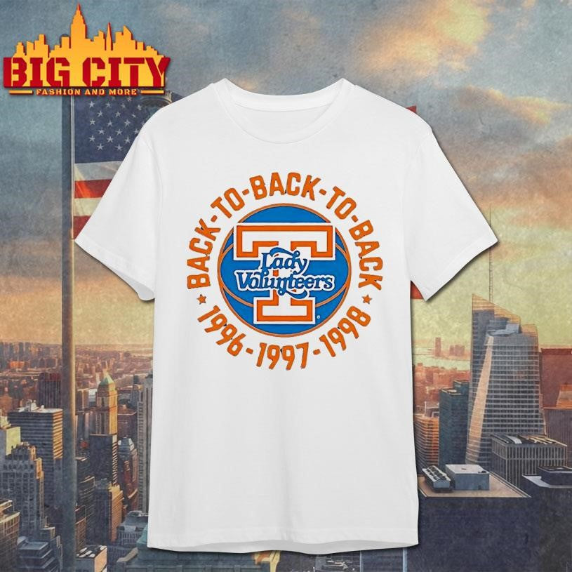 Tennessee Volunteers Lady Volunteers Back To Back To Back 1996 1997 1998 Shirt