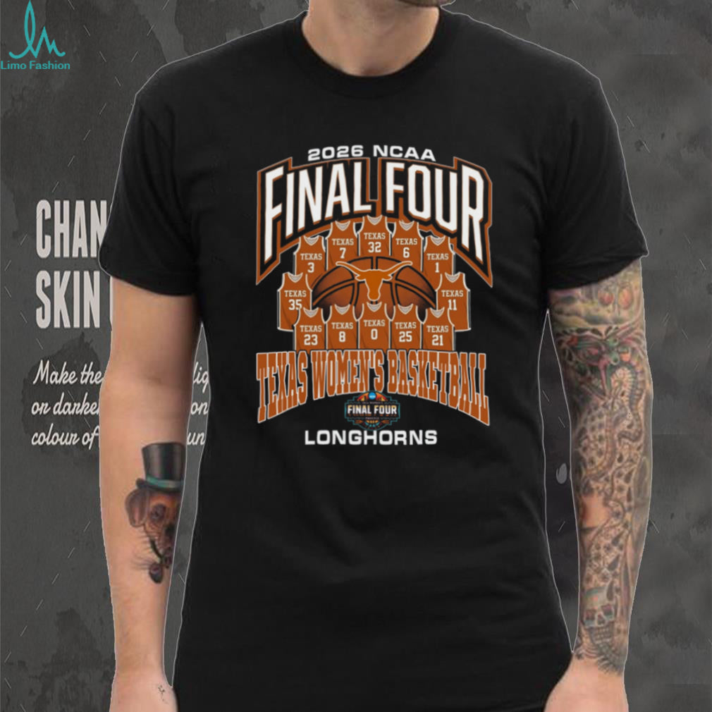 Texas Longhorns 2026 NCAA Women’s Basketball Final Four Phoenix Team T Shirt
