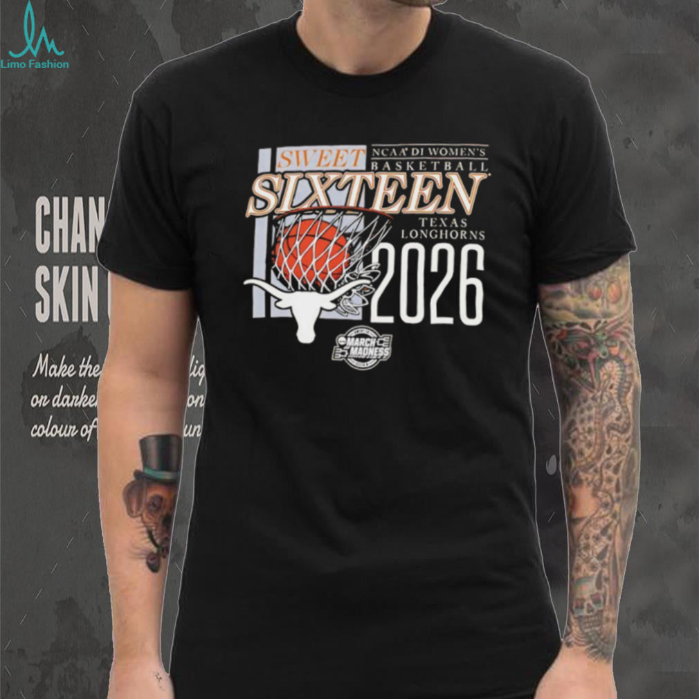 Texas Longhorns NCAA DI Women’s Basketball Sweet SixT shirtn 2026 March Madness T shirt