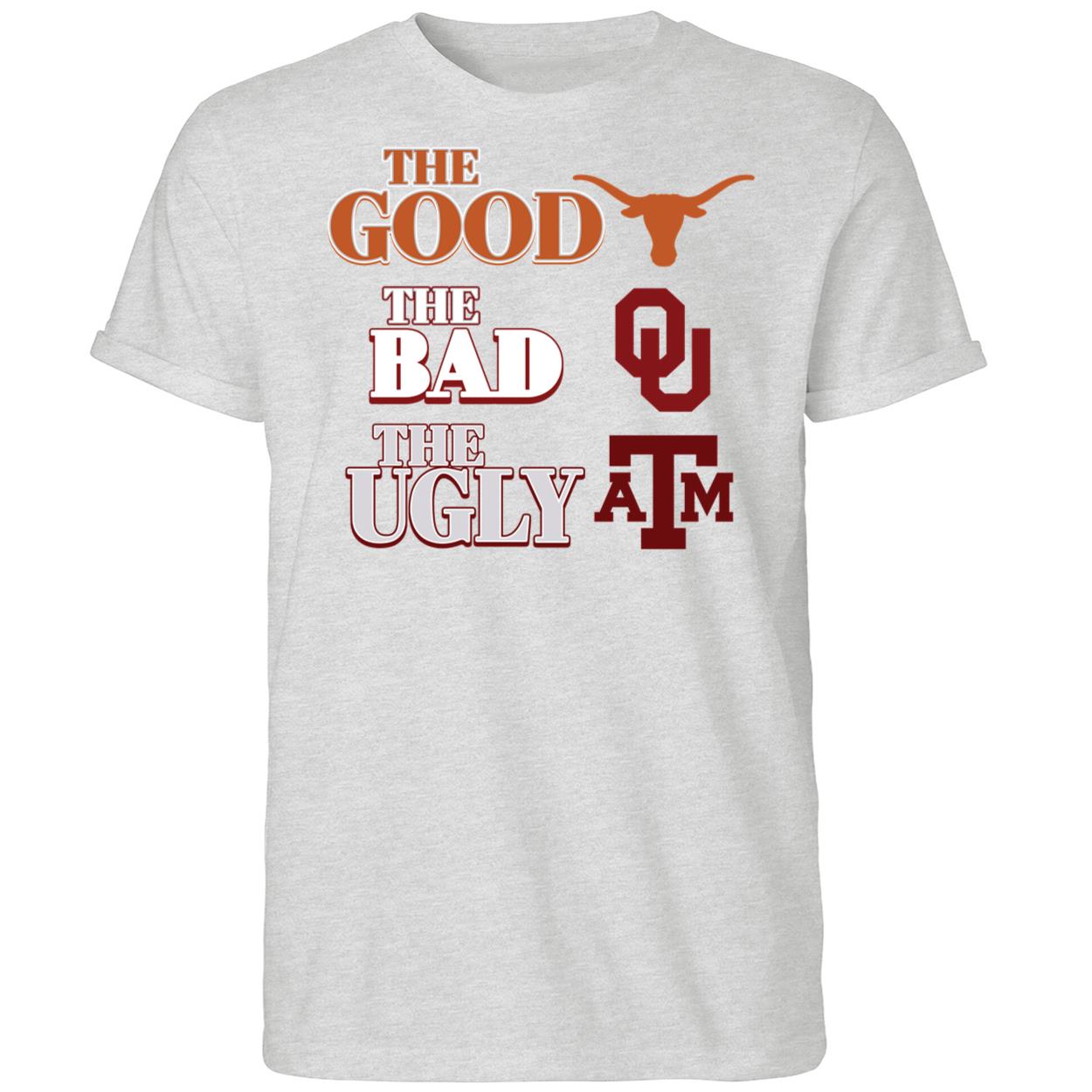 Texas Longhorns The Good The Bad The Ugly Shirt