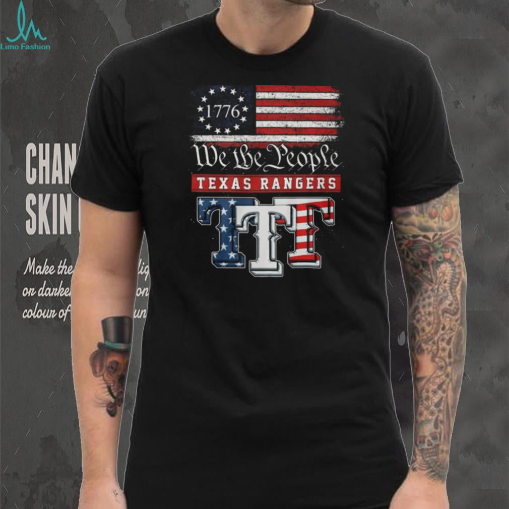 Texas Rangers We The People 1776 Patriotic American Flag T Shirt