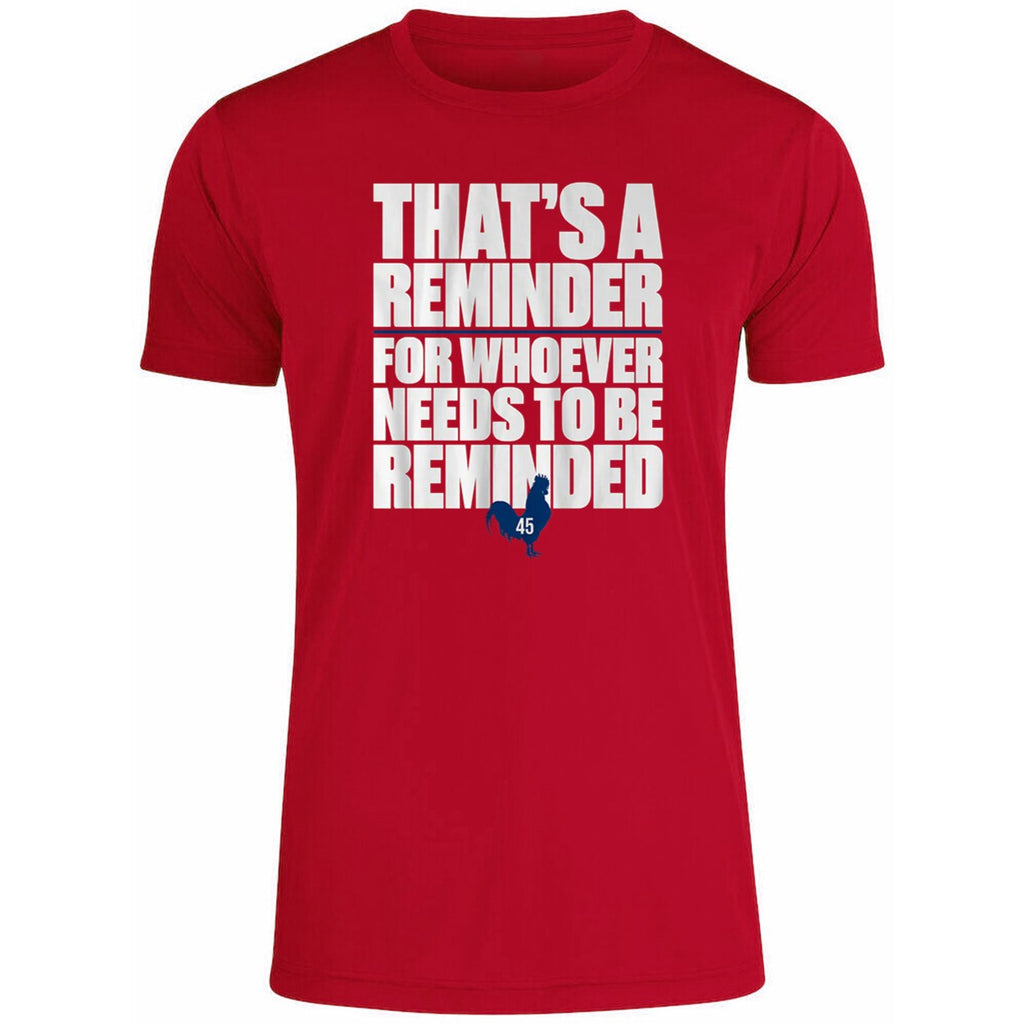 That’s A Reminder For Whoever Needs To Be Reminded Shirt