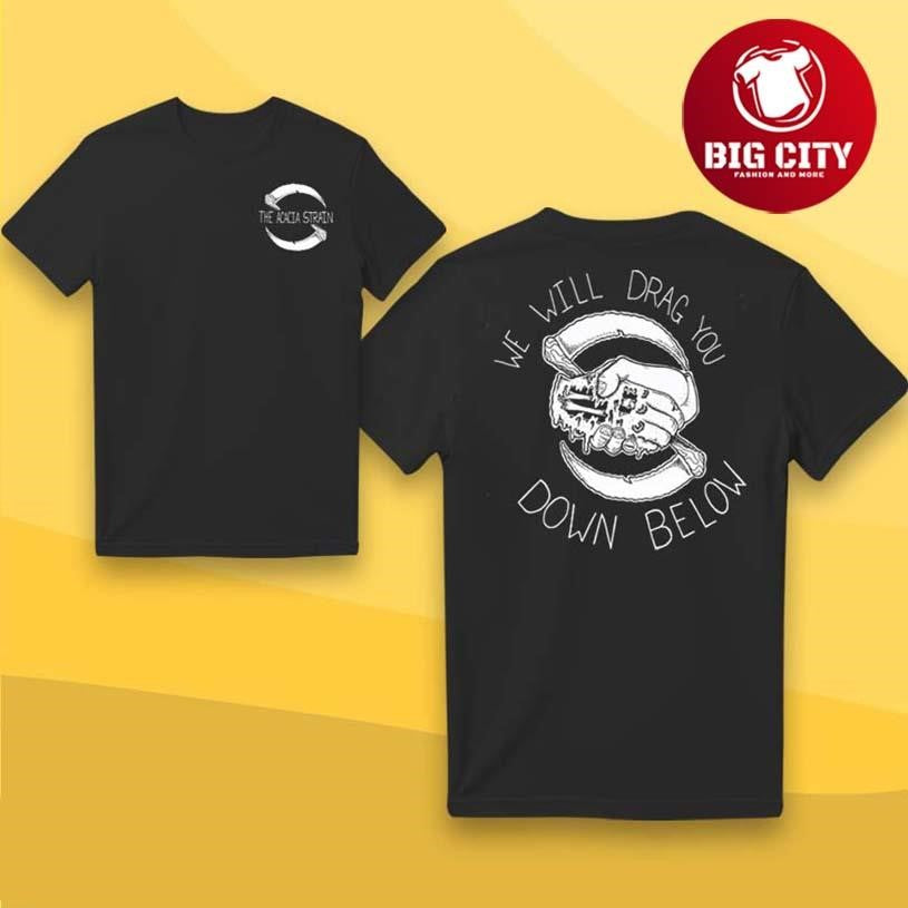 The Acacia Strain Drag You Down Below Mineral Wash Two Sided Shirt