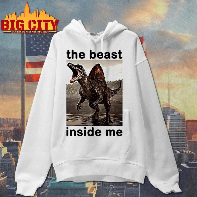 The Beast Inside Me Dinosaur Meme Shirt