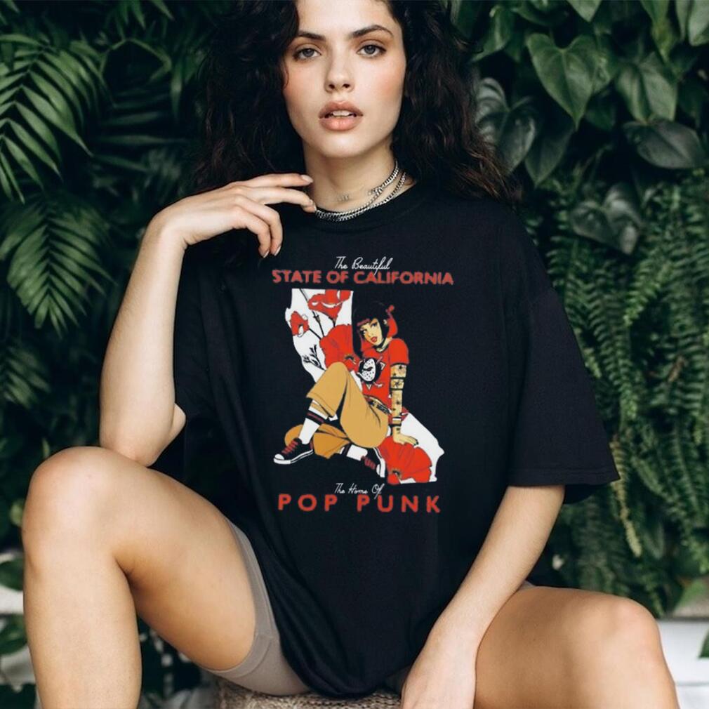 The Beautiful State of California The Home of Pop Punk shirt