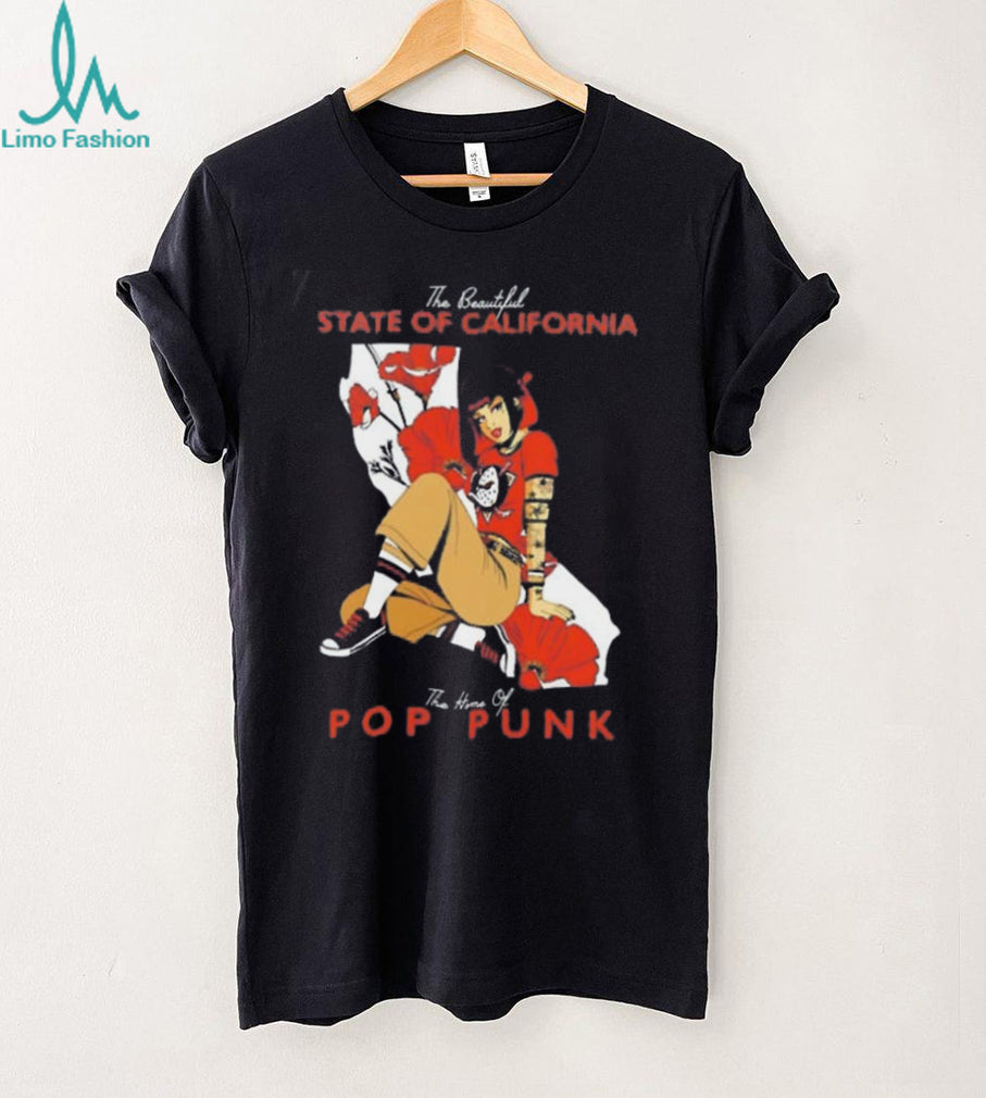 The Beautiful State of California The Home of Pop Punk shirt