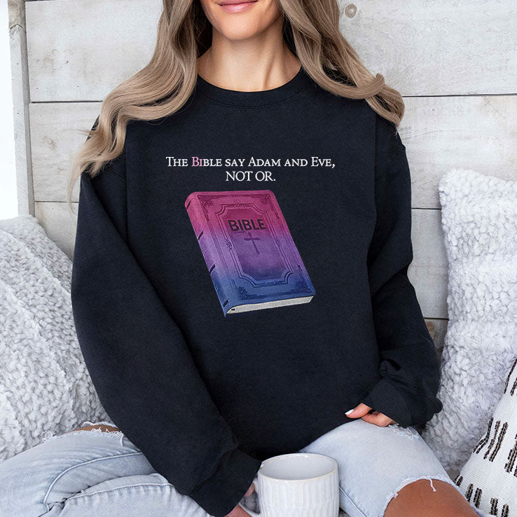 The Bible Says Adam And Eve Not Or T Shirt