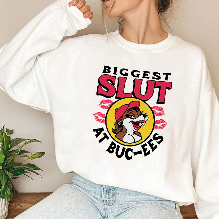 The Biggest Slut At Bucee’s The Gas Station T Shirt