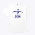 The Canadian Dream Son Of A Security Systems Technician Shirt