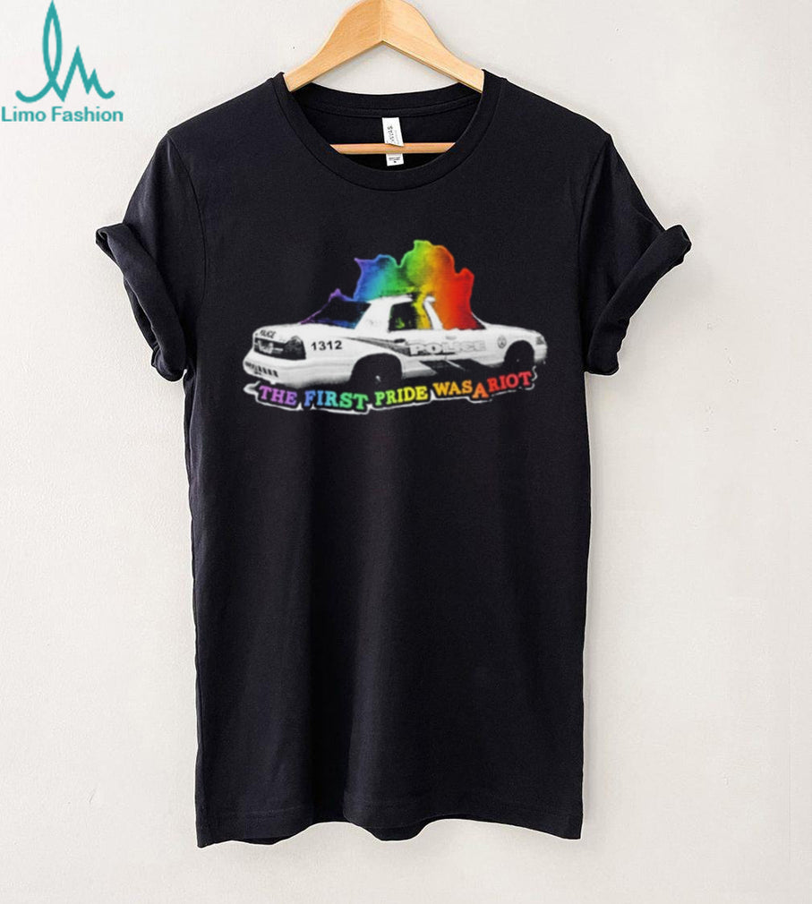 The First Pride Was a Riot 1312 Police Car shirt