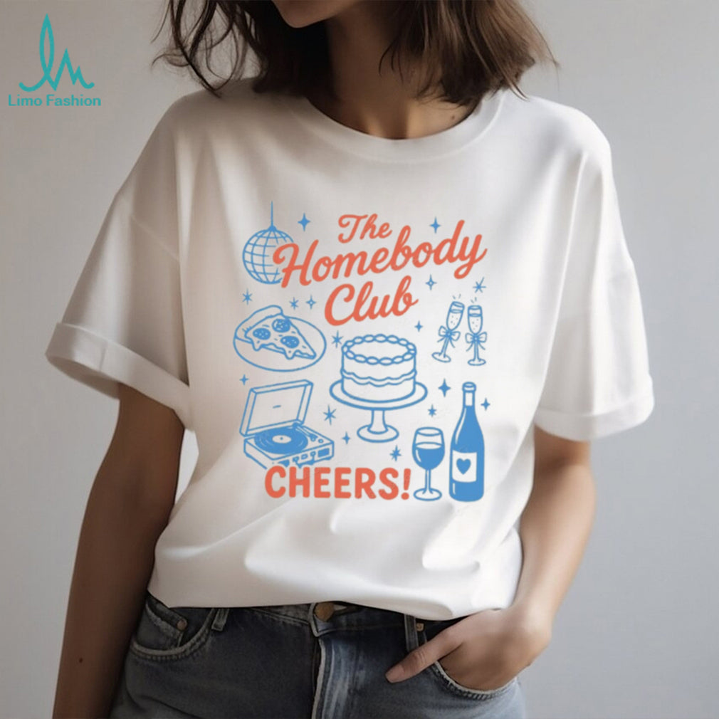 The Homebody Club Cheers Pizza and Wine Social Battery T Shirt