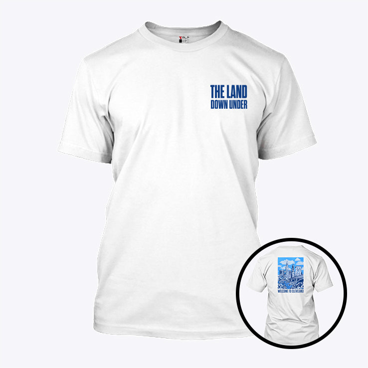 The Land Down Under Welcome To Cleveland T Shirt