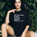 The Lion Does in Fact Concern Himself with Goth Girls shirt