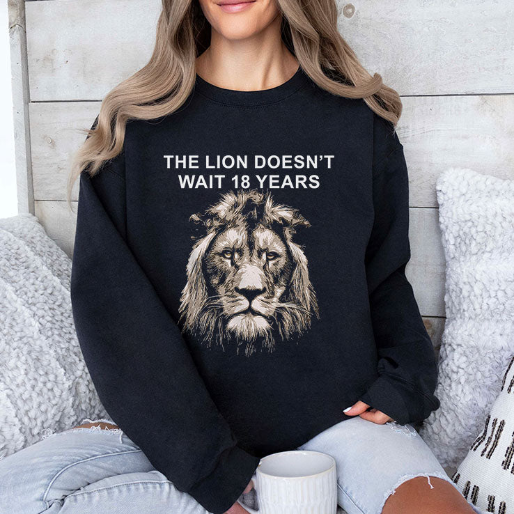 The Lion Doesn’t Wait 18 Years T Shirt