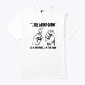The Mini-Van 2 In The Front 5 In The Back Hand Gesture T Shirt