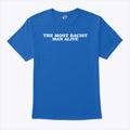 The Most Racist Man Alive T Shirt