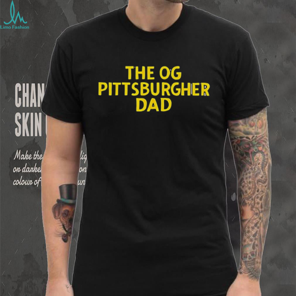 The OG Pittsburgher Dad Yellow Text Graphic T Shirt