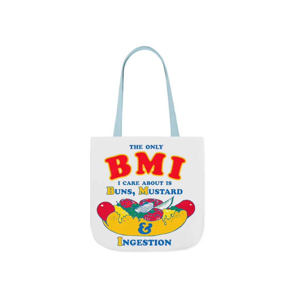 The Only BMI I Care About Is Buns Tote Bag